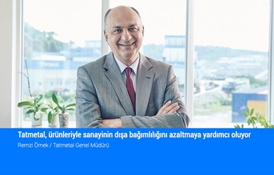 Tatmetal, ürünleriyle sanayinin dışa bağımlılığını azaltmaya yardımcı oluyor